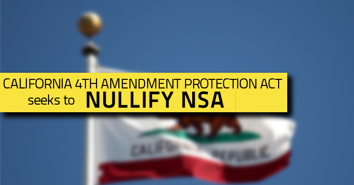 Democrat and Republican Senators in California join forces with bill to #NullifyNSA spying