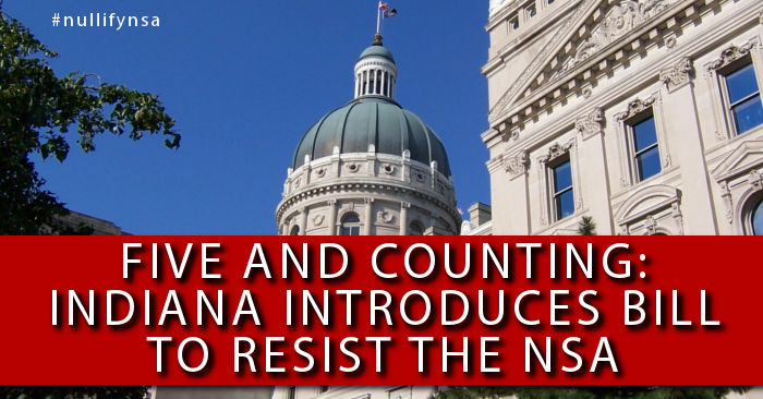 Indiana 4th Amendment Protection Act Bans Help to NSA, Includes Felony Charges