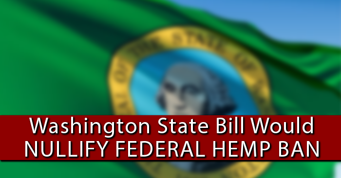 Washington State house votes to nullify federal hemp ban, 97-0