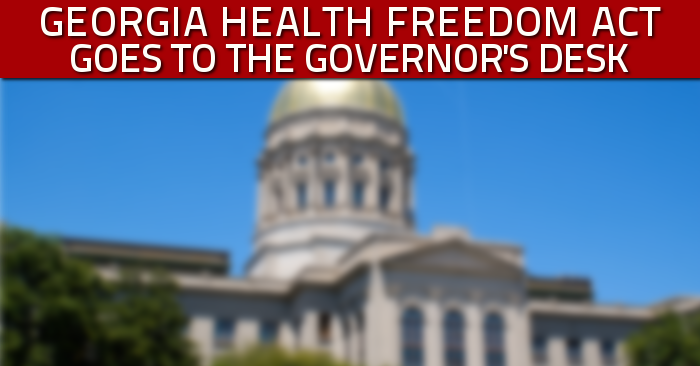 Georgia Health Freedom Act Heads to Governor’s Desk