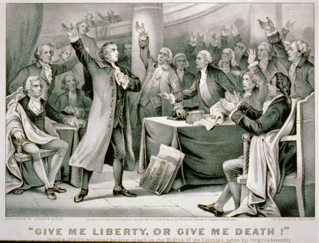 A defining moment: Give me liberty or give me death!