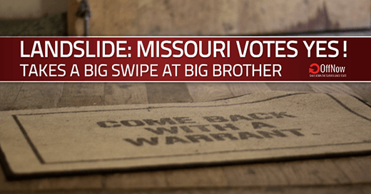 Taking a Swipe at Big Brother: Missouri voters say YES to Privacy