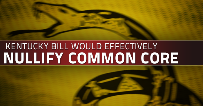 Kentucky Bill would Effectively Nullify Common Core