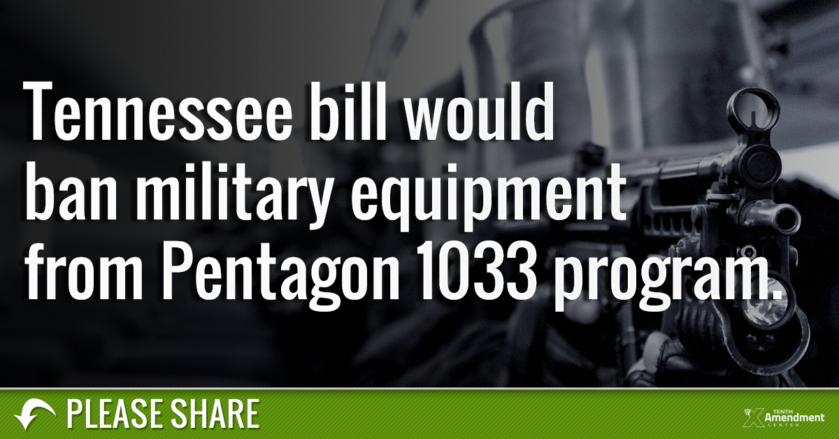 Tennessee Bill Would Ban Military Equipment from Pentagon 1033 Program