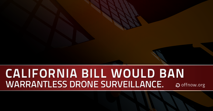 California Legislation Would Ban Warrantless Drone Surveillance