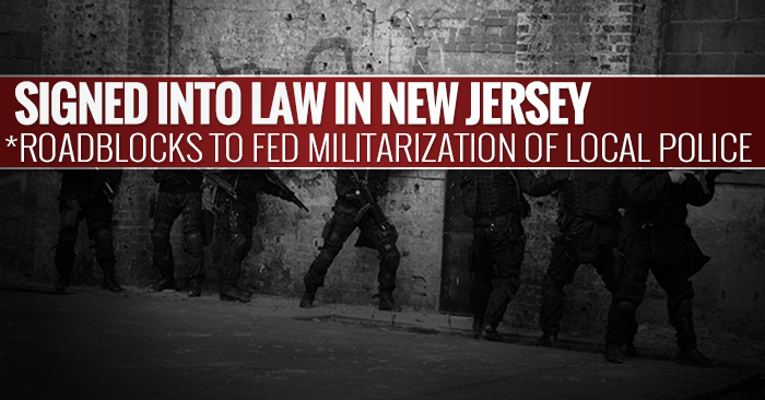 First in the Country: New Jersey Law a First Step to Stop Federal Militarization of Local Police