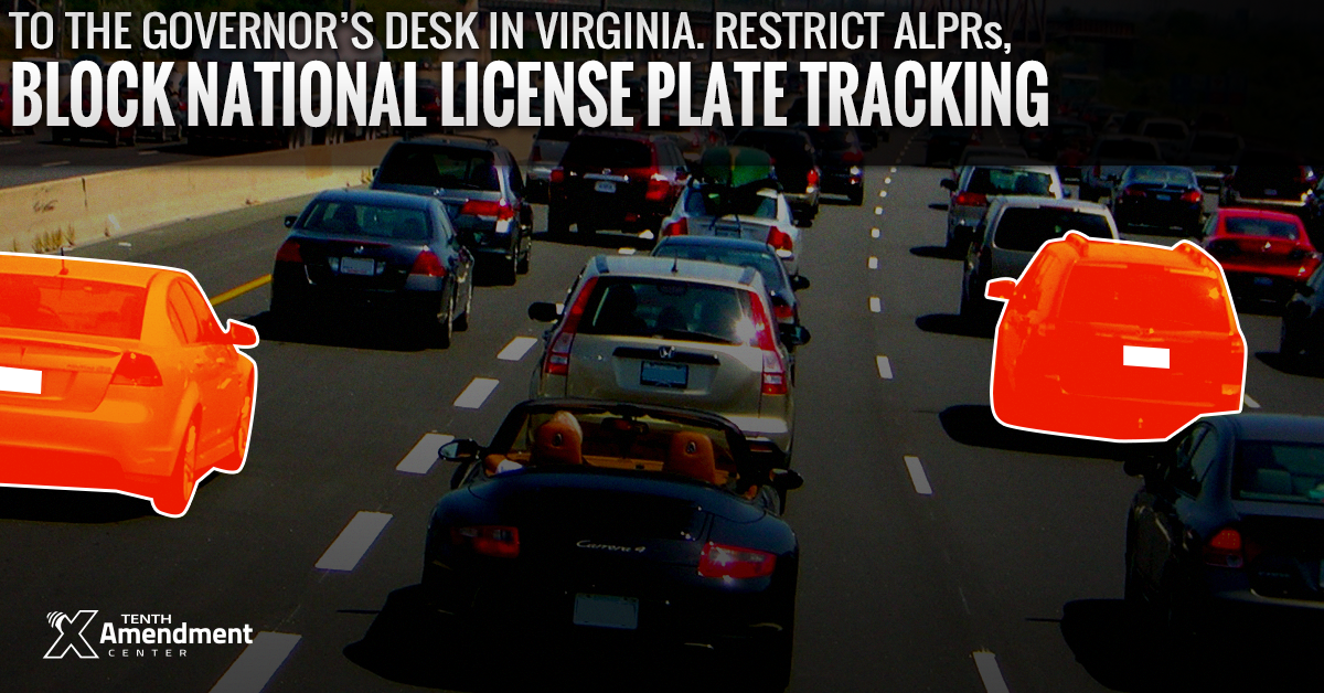 To the Governor in Virginia: Bill to Block License Plate Tracking