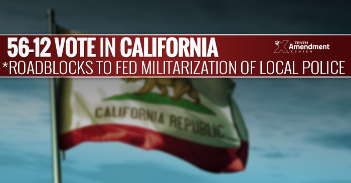 California Assembly Passes Bill Taking on Federal Militarization of Police