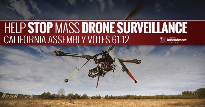 California Bill Taking On Warrantless Drone Surveillance Passes Assembly 61-12