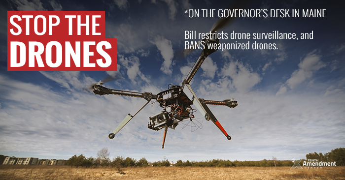 To the Governor’s Desk: Maine Bill Restricting Government Use of Drones