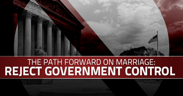 SCOTUS Opinion: Time for States to Get Out of Licensing Marriage