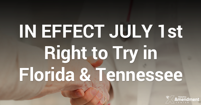 In Effect Today in Florida and Tennessee: Right to Try Laws Take on Some FDA Restrictions