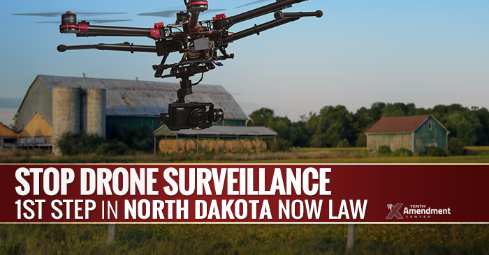 Law Taking on Warrantless Drone Spying in North Dakota Goes into Effect this Week