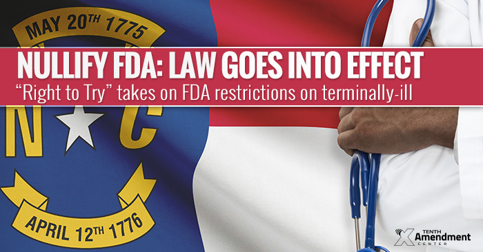 North Carolina Right to Try Law Taking on Some FDA Restrictions Goes into Effect this Week