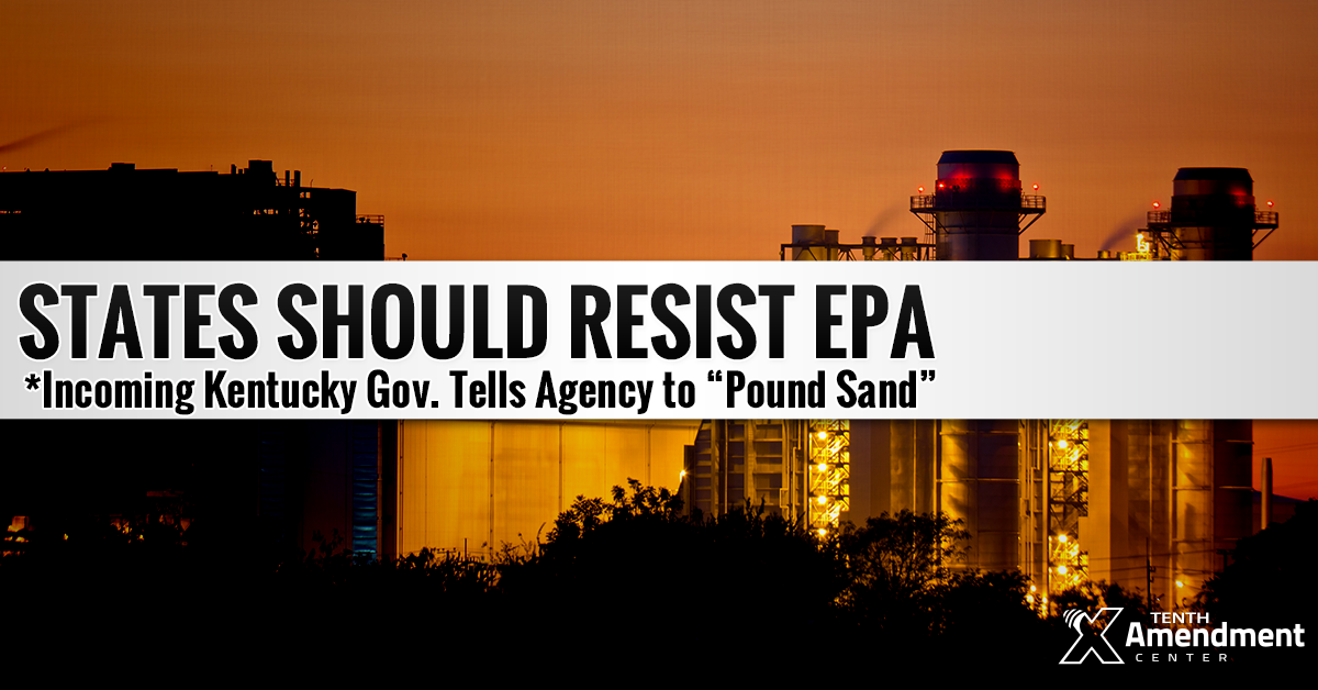 Kentucky Gov. Bevin to EPA: Pound Sand