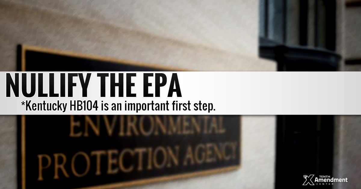 Kentucky Bill a First Step to Nullify Some EPA Regulations in Practice