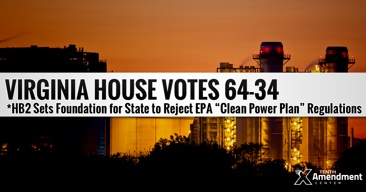 Virginia House Passes Bill Setting Foundation to Reject EPA Clean Power Plan