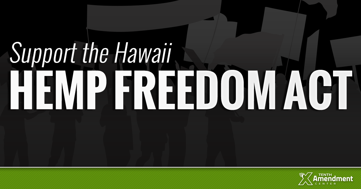 Hawaii Bills Would Legalize Commercial Hemp Production, Set Foundation to Nullify Federal Ban in Practice