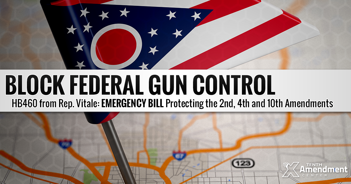 Ohio Bill Takes on all Federal Attempts to Implement More Gun Control