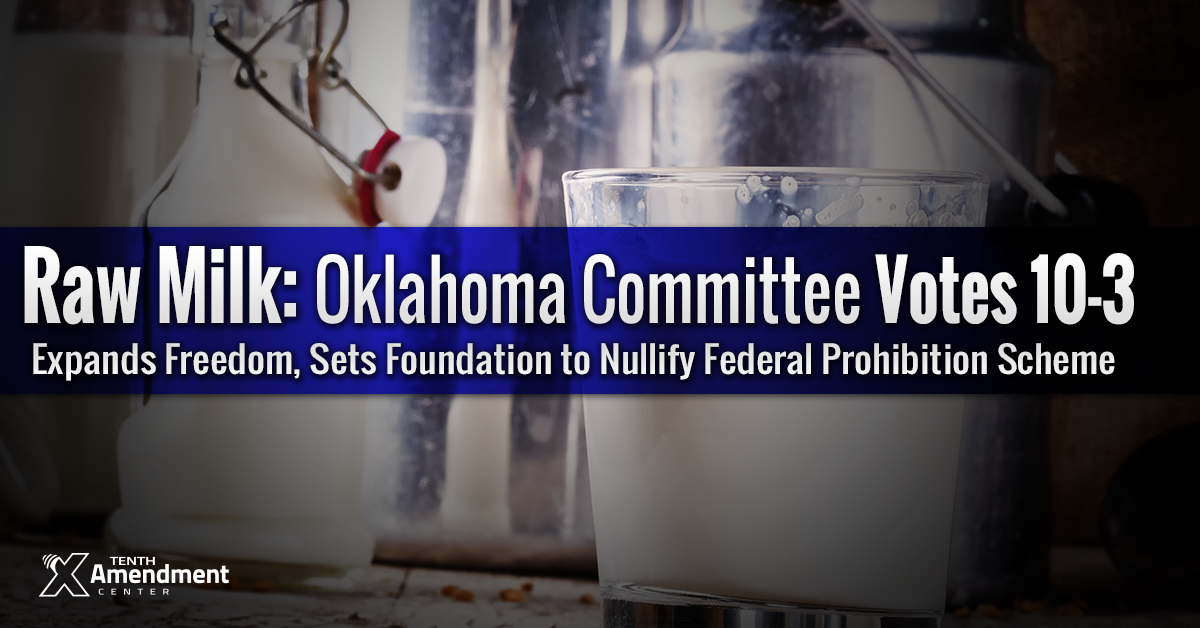 Oklahoma Bill to Expand Raw Milk Sales Passes Committee, 10-3