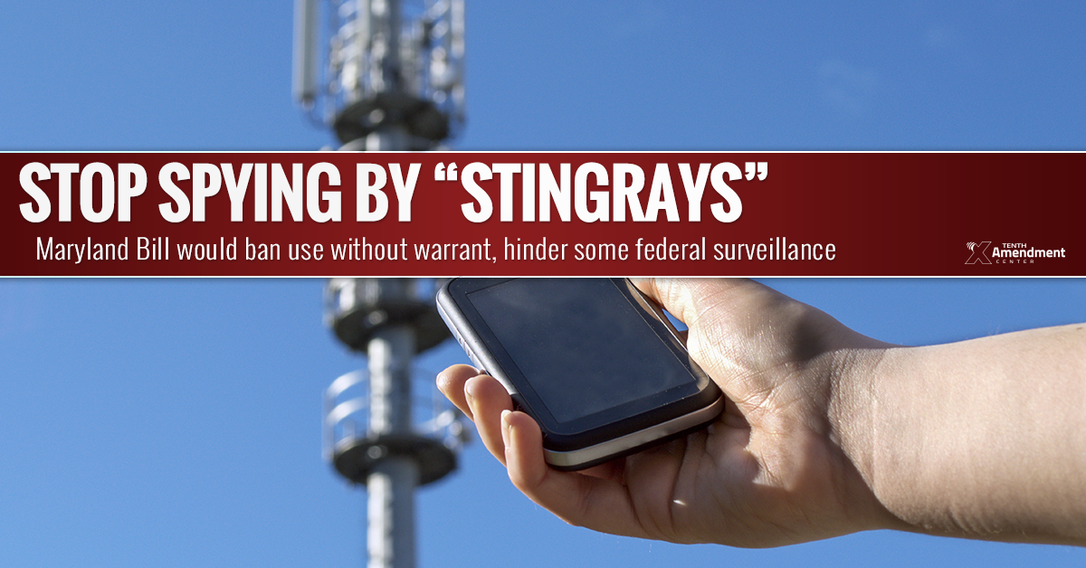 Maryland Bill Would Ban Warrantless Stingray Spying, Hinder Federal Surveillance Program