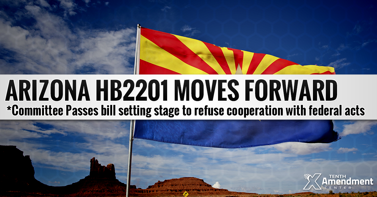 Arizona Senate Committee Passes Bill Setting Foundation to Reject Federal Acts