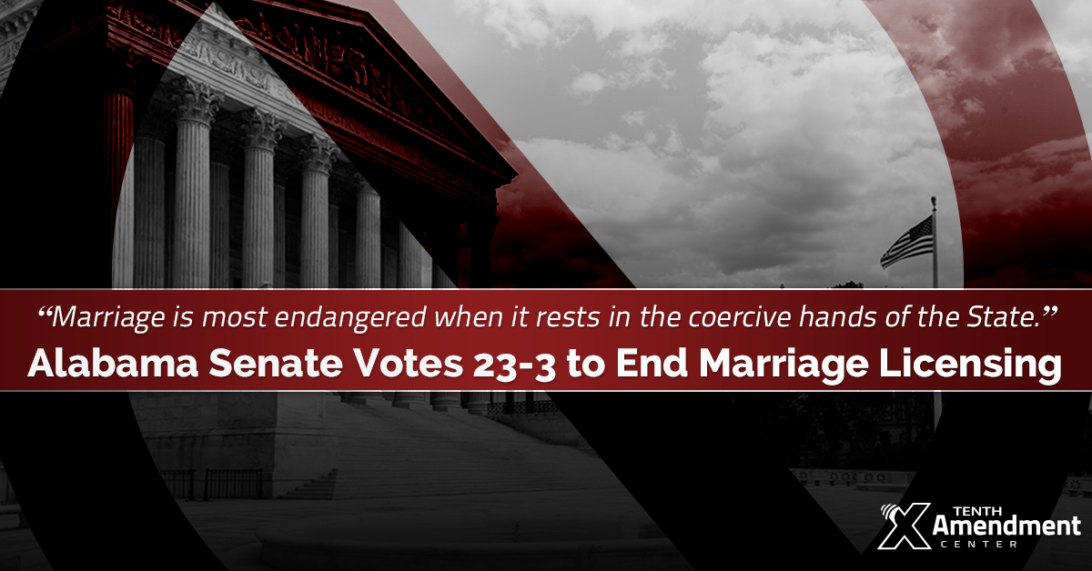 Alabama Senate Passes Bill Eliminating Marriage Licensing