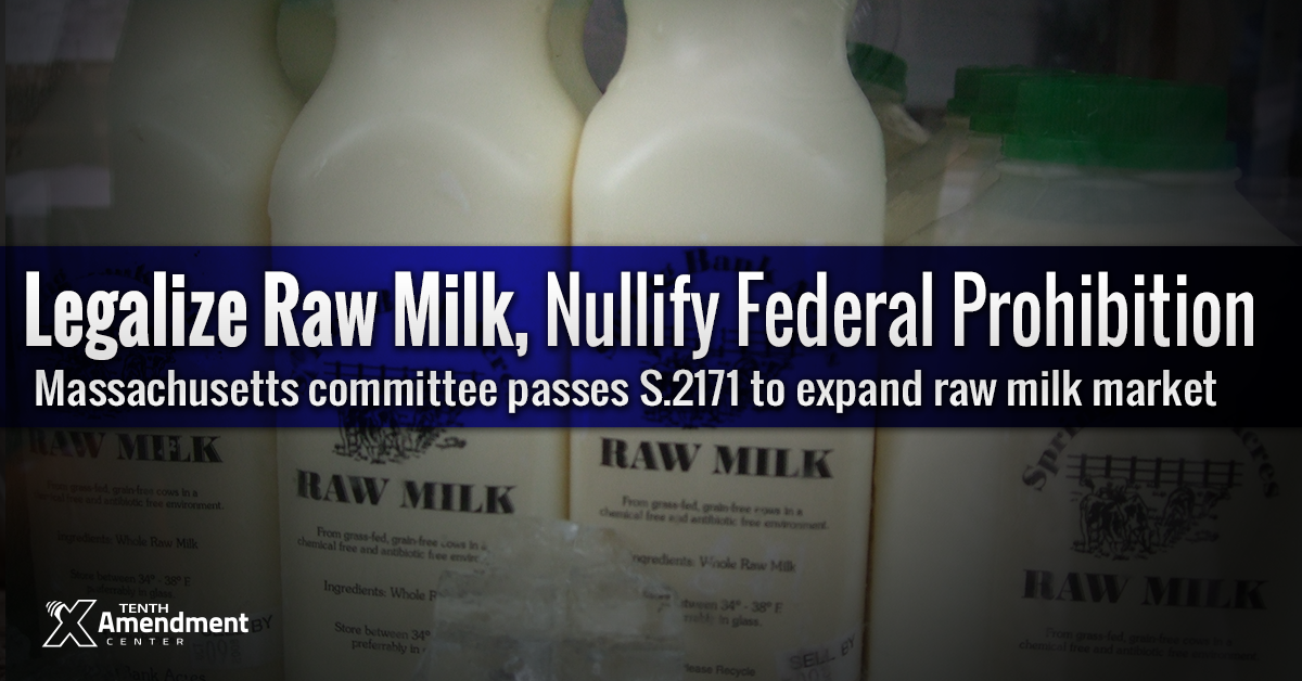 Massachusetts Bill Would Expand Raw Milk Sales; Set Foundation to Nullify Federal Prohibition