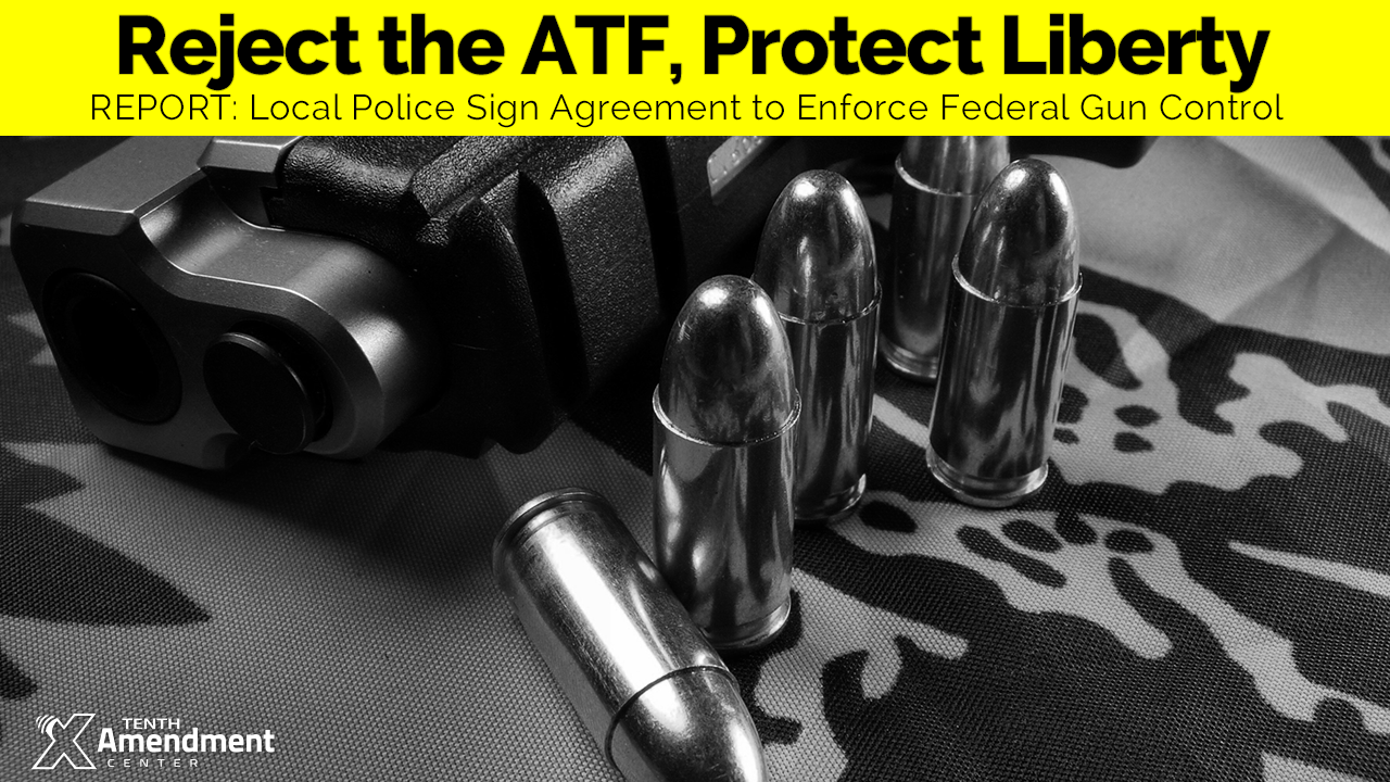 REVEALED: Local Police/ATF Agreement to Enforce Gun Control