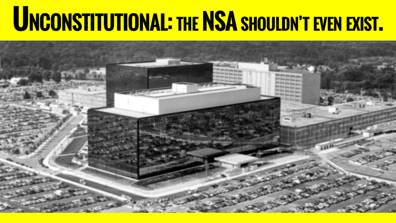 Under the Constitution, Should the NSA Exist?