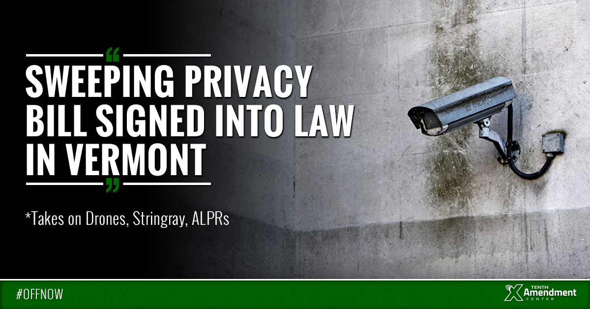Signed By the Governor: Sweeping Vermont Privacy Law Will Hinder Several Federal Surveillance Programs