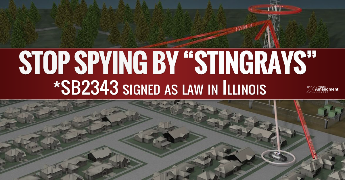 Signed by the Governor: Illinois Law Prohibits Warrantless Stingray Spying; Hinders Federal Surveillance Program