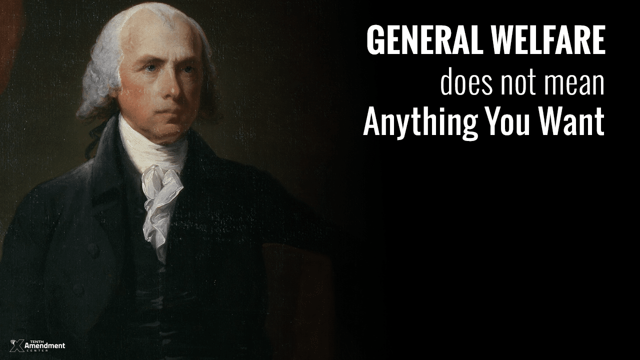 Madison and Hamilton on “general Welfare” under the Constitution