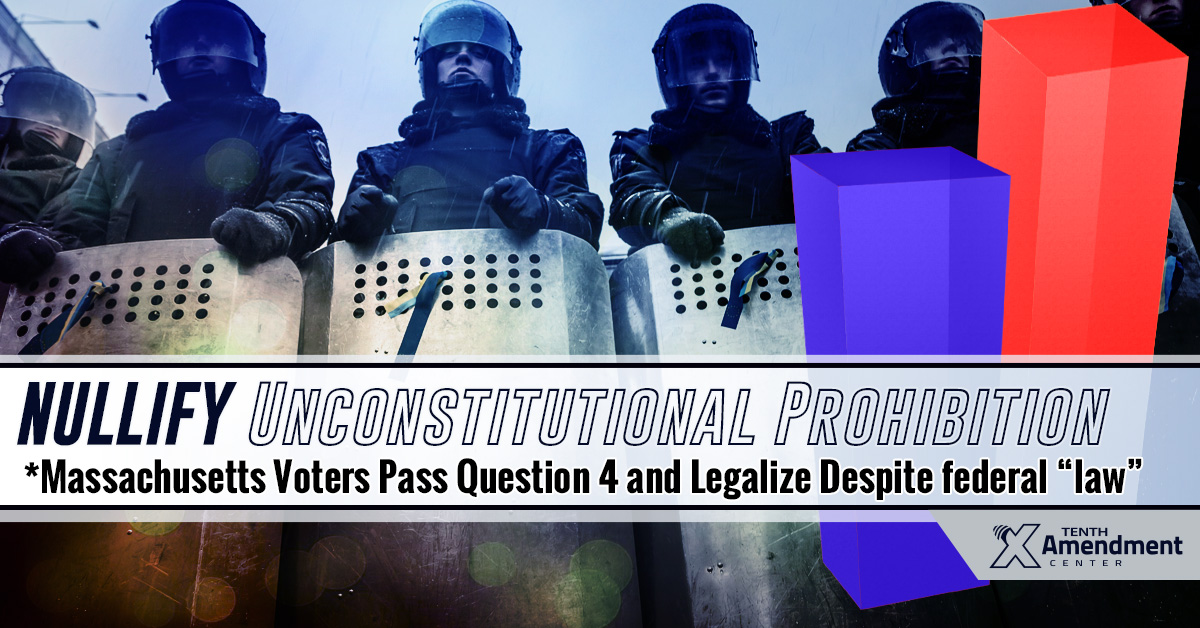 Massachusetts Voters Nullify Unconstitutional Federal Prohibition, Legalize Marijuana by Passing Question 4