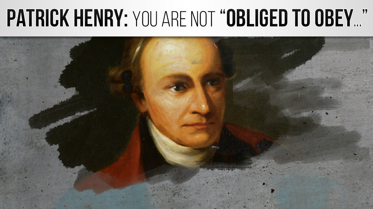 Nullify Chapter 3: Patrick Henry and the Virginia Resolves