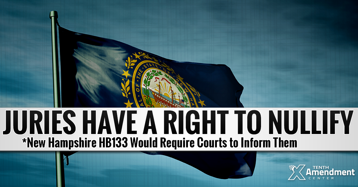 New Hampshire Bill Would Require Courts to Inform Juries of Their Right to Nullify