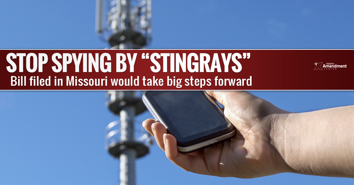 Missouri Bill Would Ban Warrantless Stingray Spying; Help Hinder Federal Surveillance