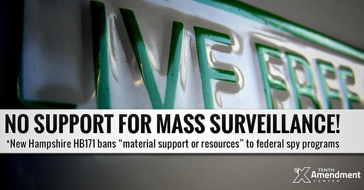 New Hampshire Bill Would End Support of Warrantless Federal Spying Programs