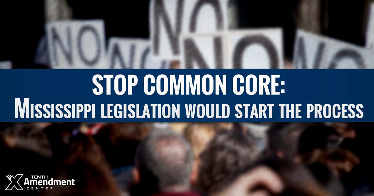 Mississippi Bills Would Stop Common Core Implementation