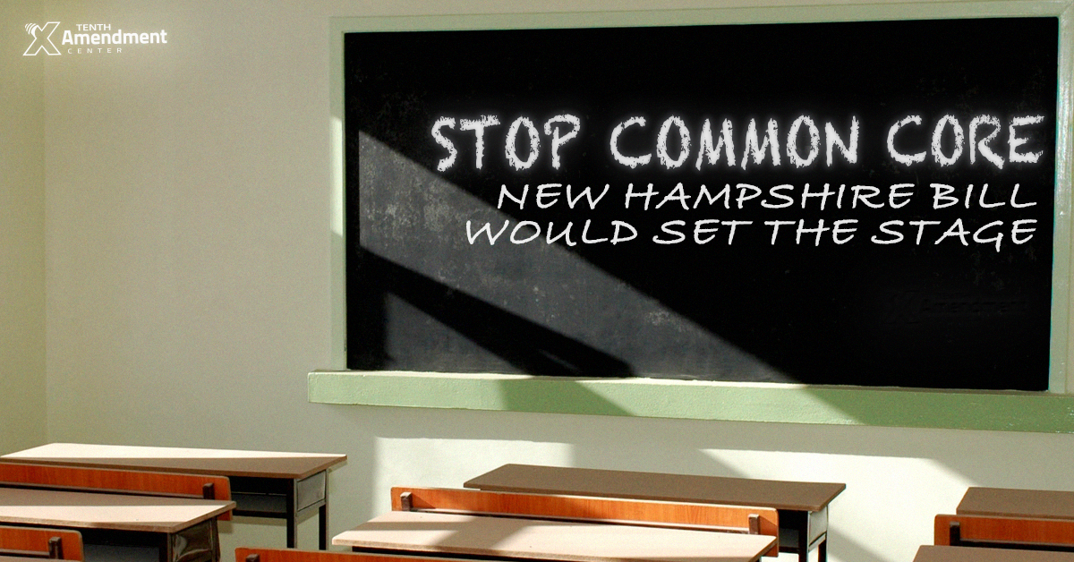 New Hampshire Bill Would Set Foundation to End Common Core in the State