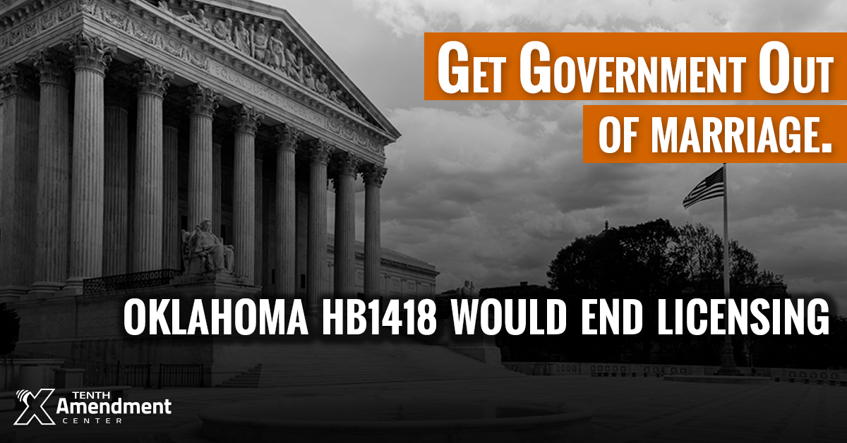 Oklahoma Bill Would Eliminate Marriage Licenses, Nullify Federal Control in Practice