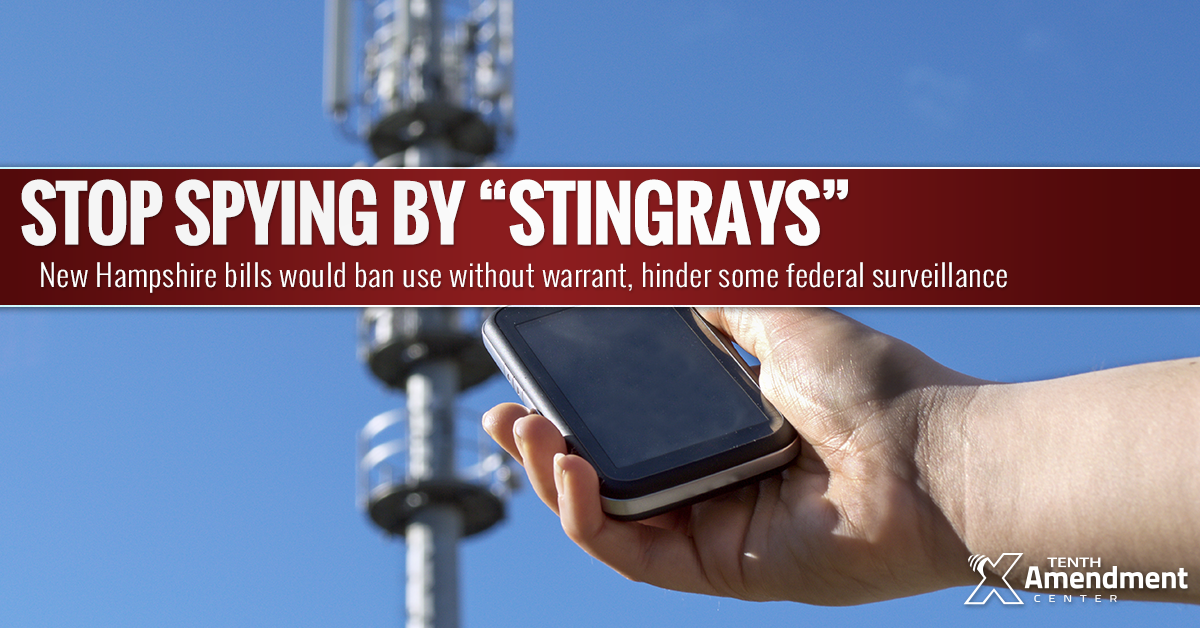 New Hampshire Bills Would Prohibit Warrantless Stingray Spying, Hinder Federal Surveillance Program