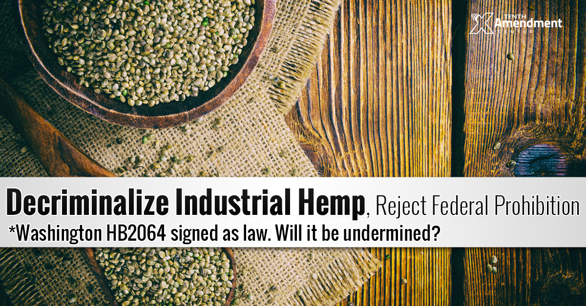 Hemp Decriminalized in Washington, But Opposition Remains Strong