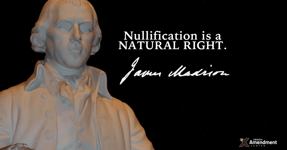 Nullification Is a Natural Right