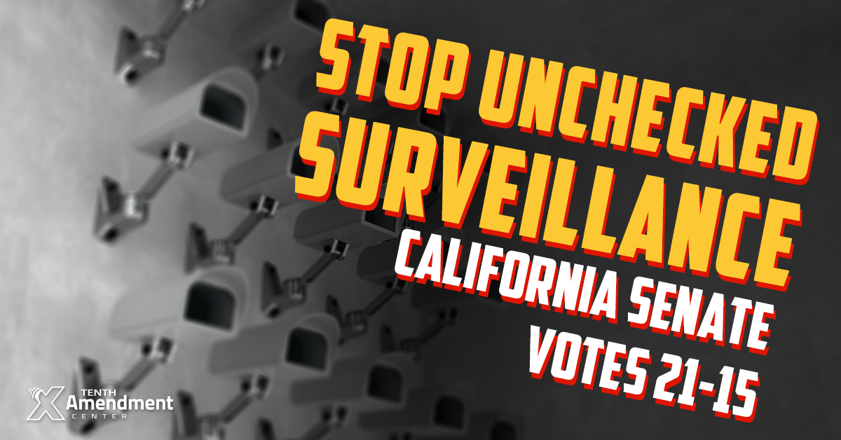 California Senate Passes Bill to End Unchecked Police Surveillance