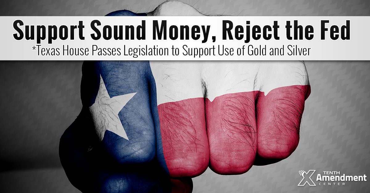 Texas House Passes Two Bills to Facilitate Use of Bullion Depository