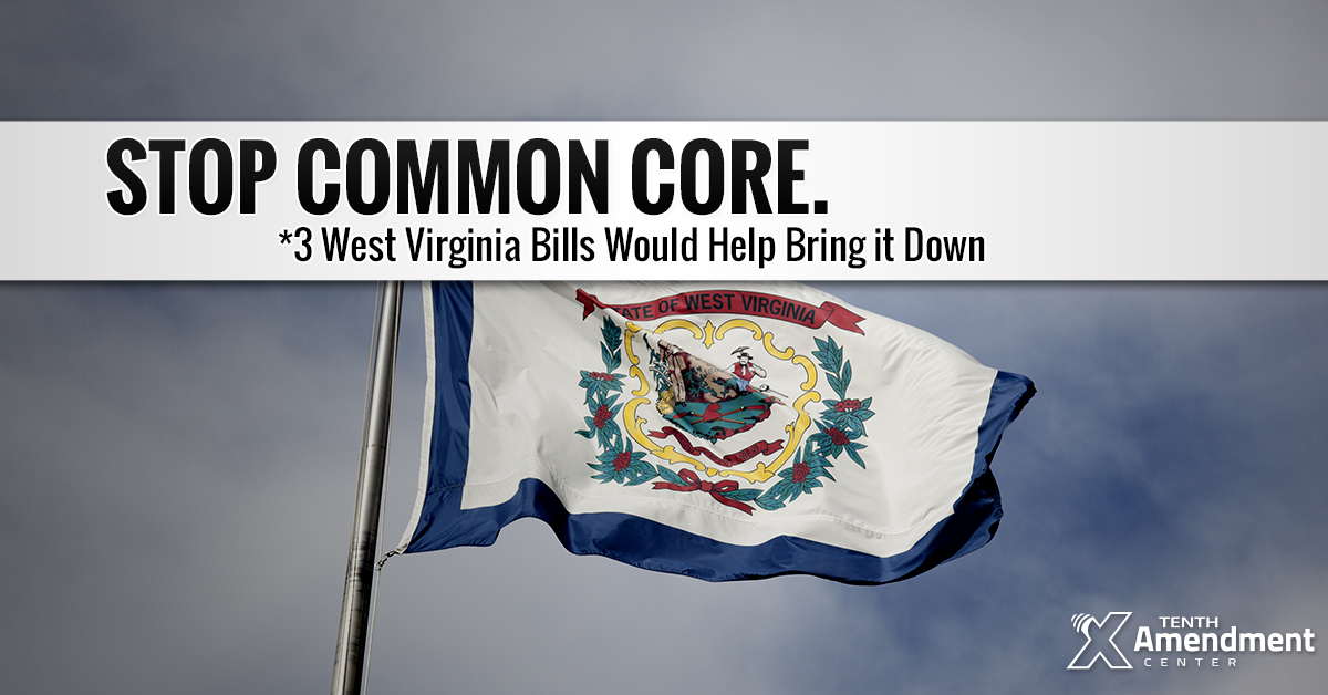 West Virginia Bills Would Terminate Common Core in the State
