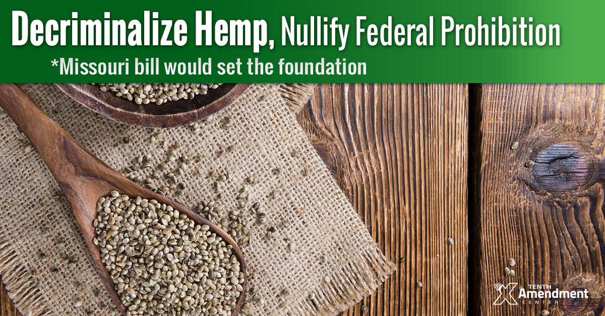 Missouri Committee Passes Bill to Decriminalize Hemp; Foundation to Nullify Federal Prohibition