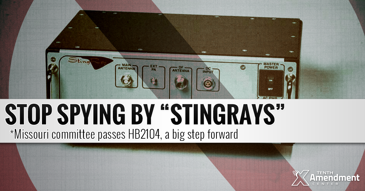 Missouri Committee Passes Bill to Ban Warrantless Stingray Spying; Help Hinder Federal Surveillance