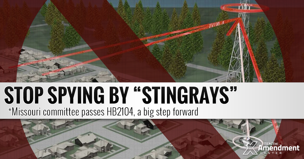 Missouri Committee Passes Bill to Ban Warrantless Stingray Spying; Help Hinder Federal Surveillance